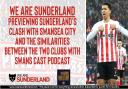 We Are Sunderland preview Sunderland's meeting with Swansea City at the Stadium of Light